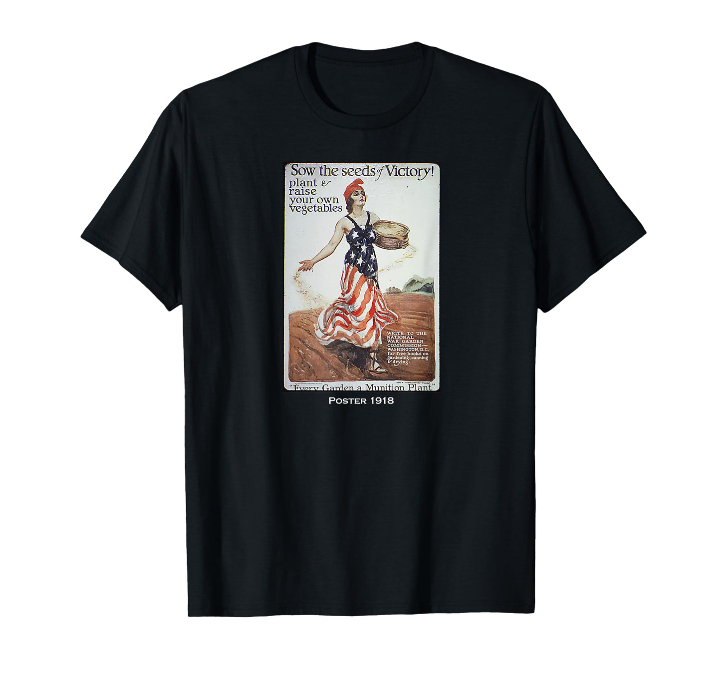 Sow The Seeds Of Victory T-shirt WWI Gardens T-Shirt