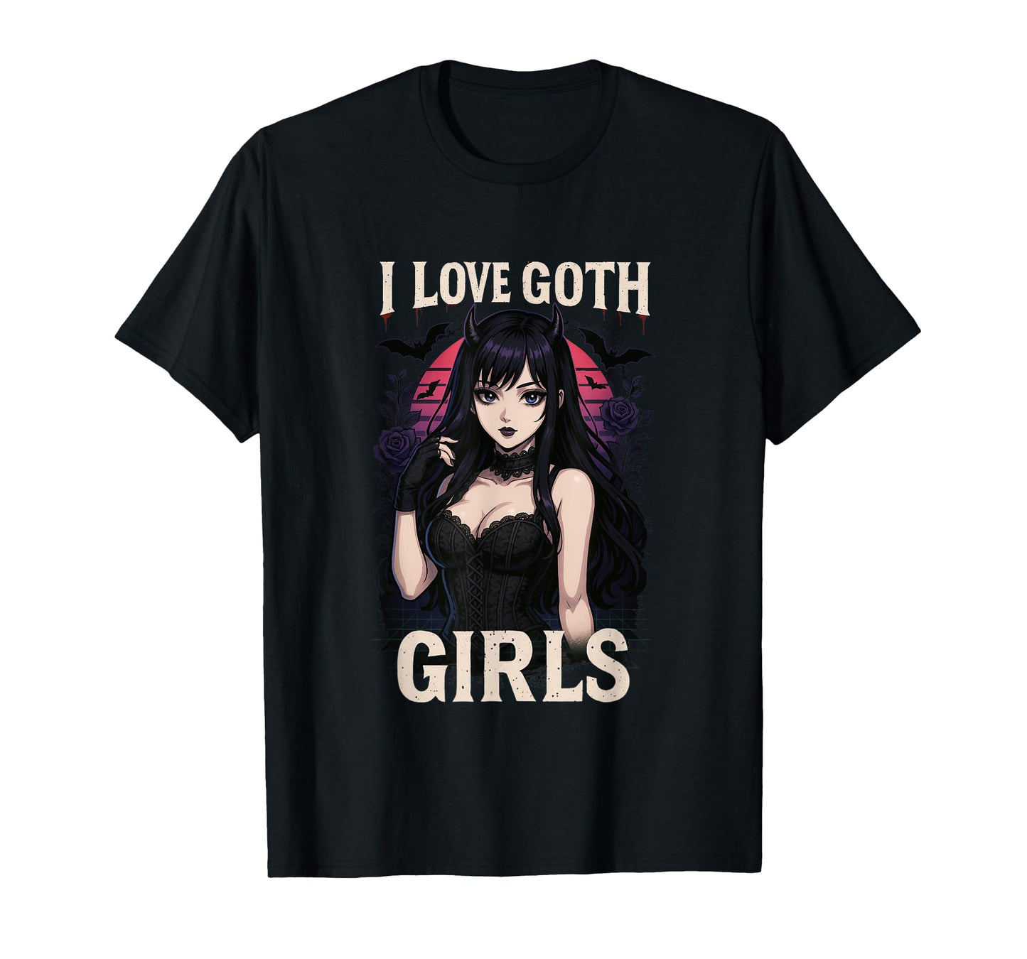 I Love Goth Girls – Men’s Gothic Anime goth lover T-Shirt