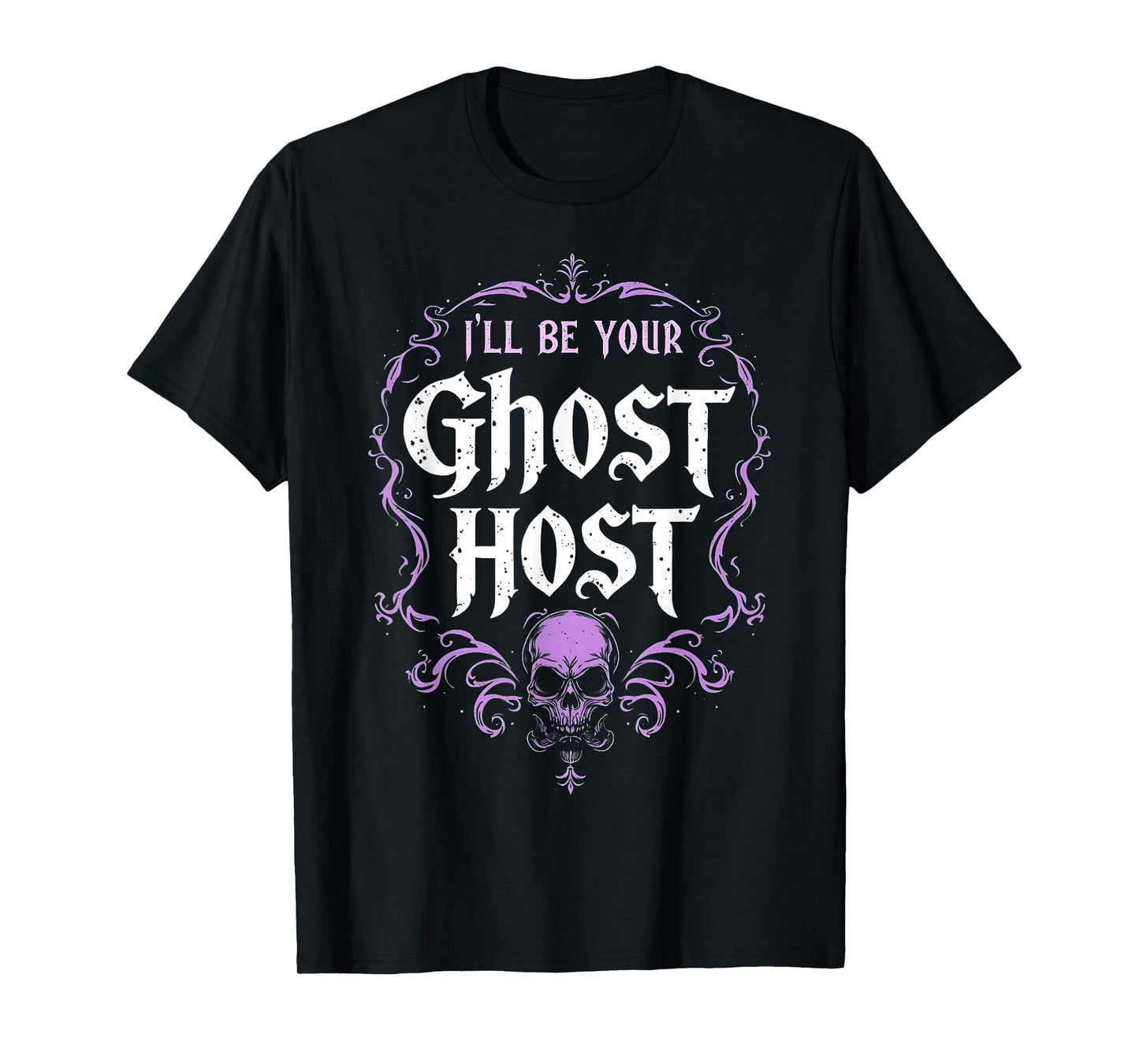 I’ll Be Your Ghost Host Dark Haunted Skull Halloween Vibe T-Shirt