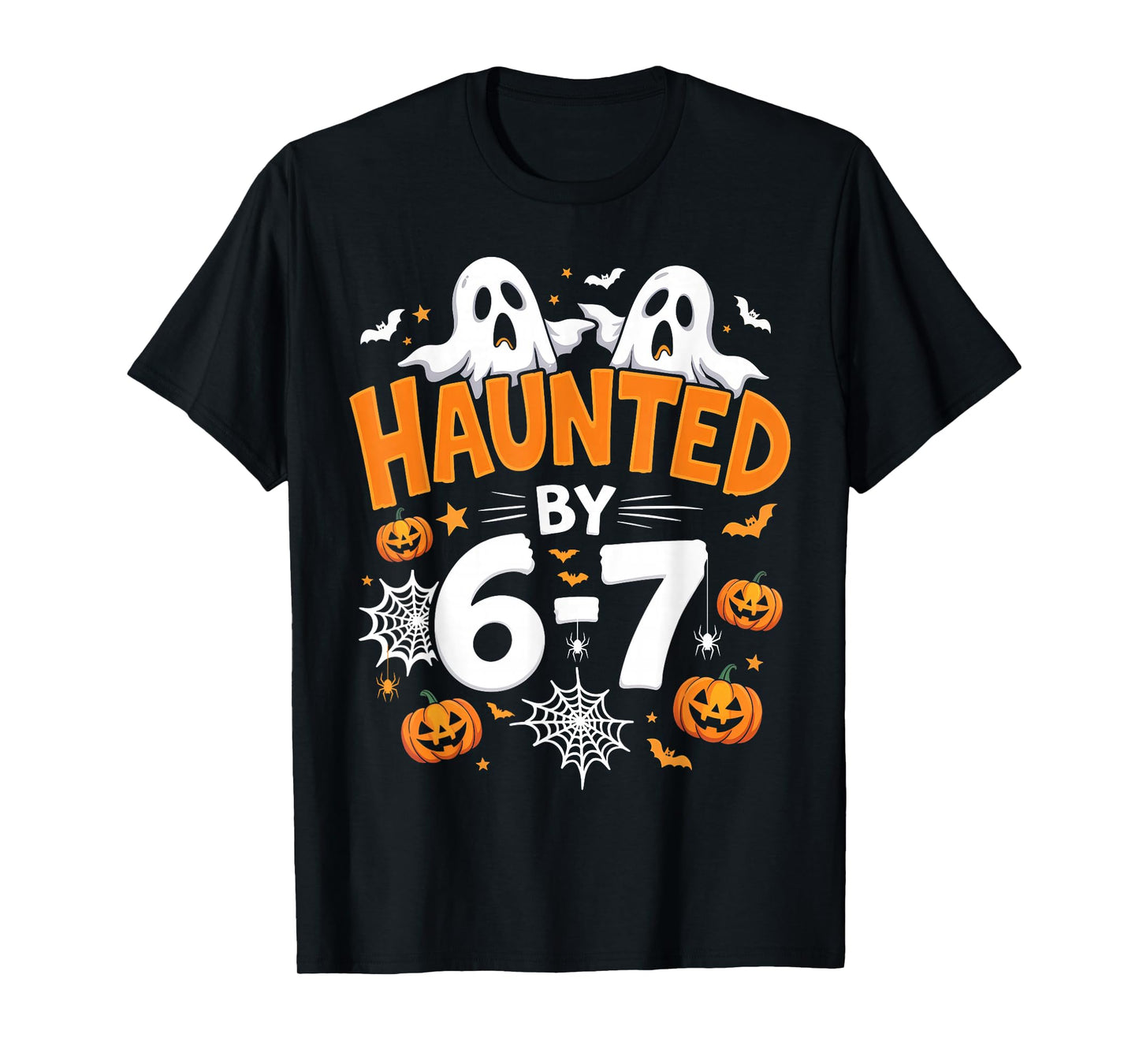 Haunted by 67 Funny Pumpkin and Ghost Halloween Costume T-Shirt