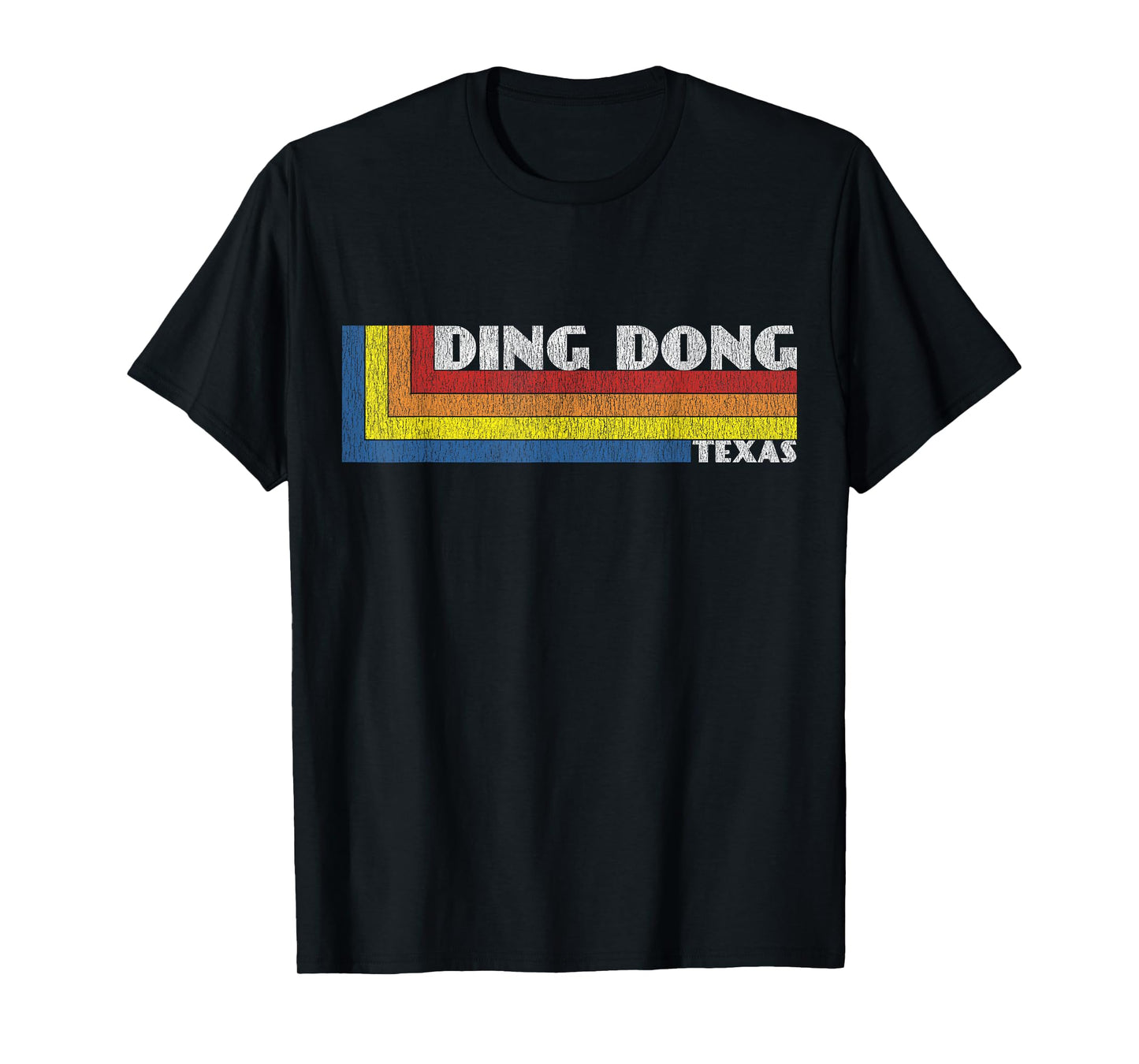 Funny Texas Gift Retro Weird Souvenir Ding Dong Texas T-Shirt