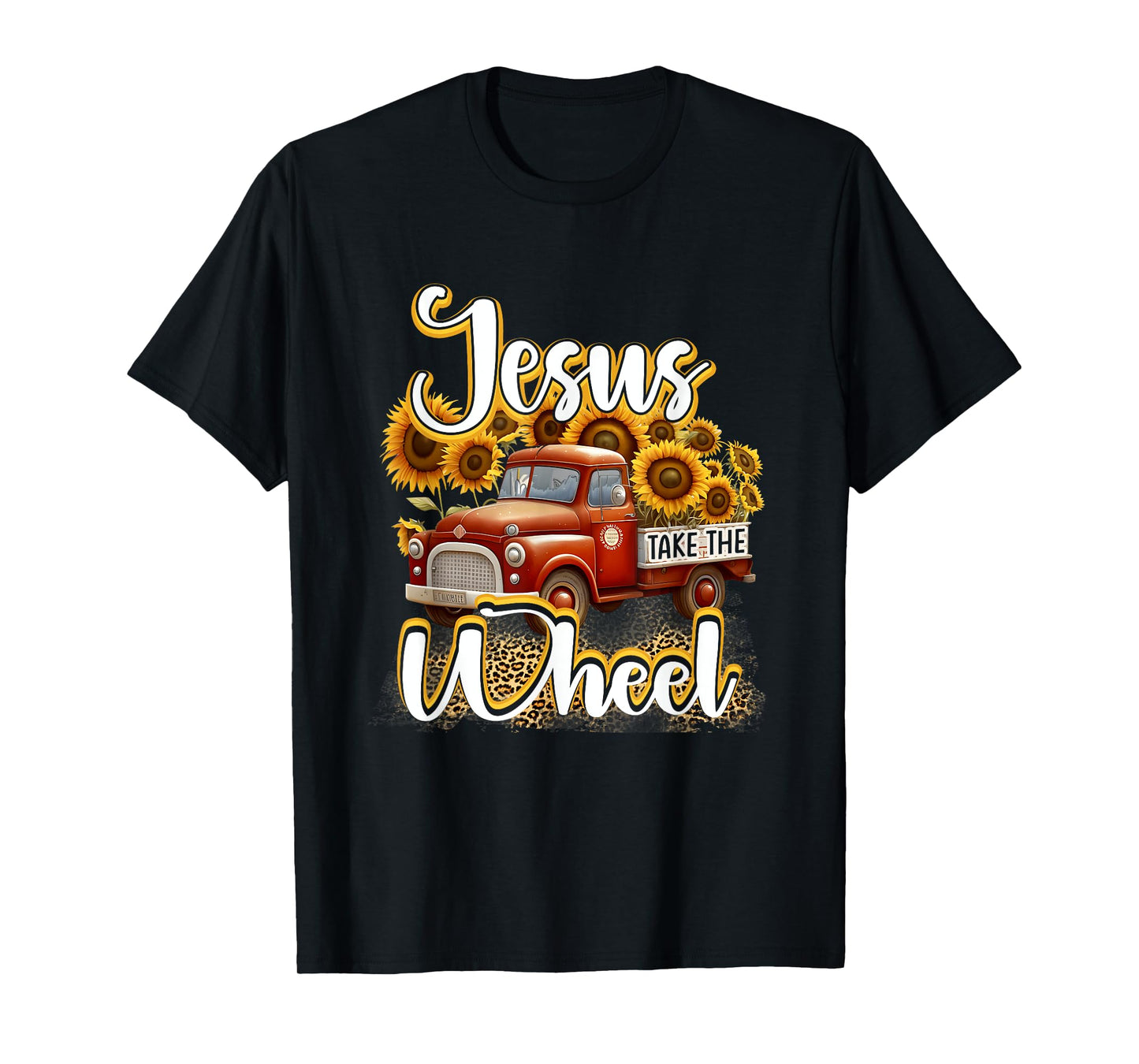 Sunflower Jesus Take The Wheel Christian Leopard Print T-Shirt