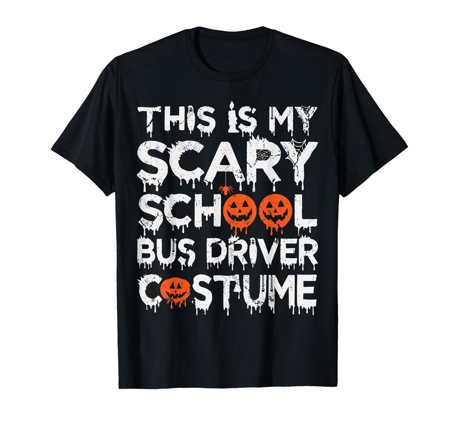 This Is My Scary School Bus Driver Costume Halloween T-Shirt