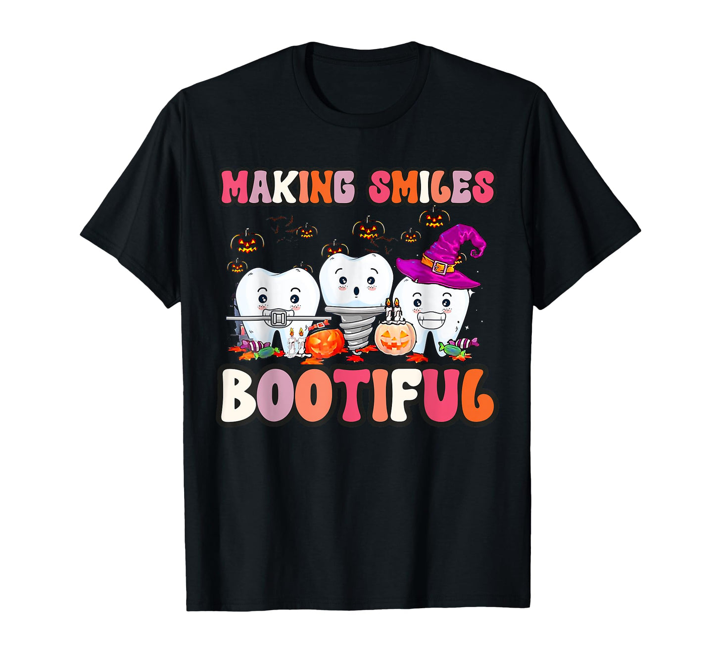 Making Smiles Bootiful Funny Ghost Dentist Halloween Dental T-Shirt