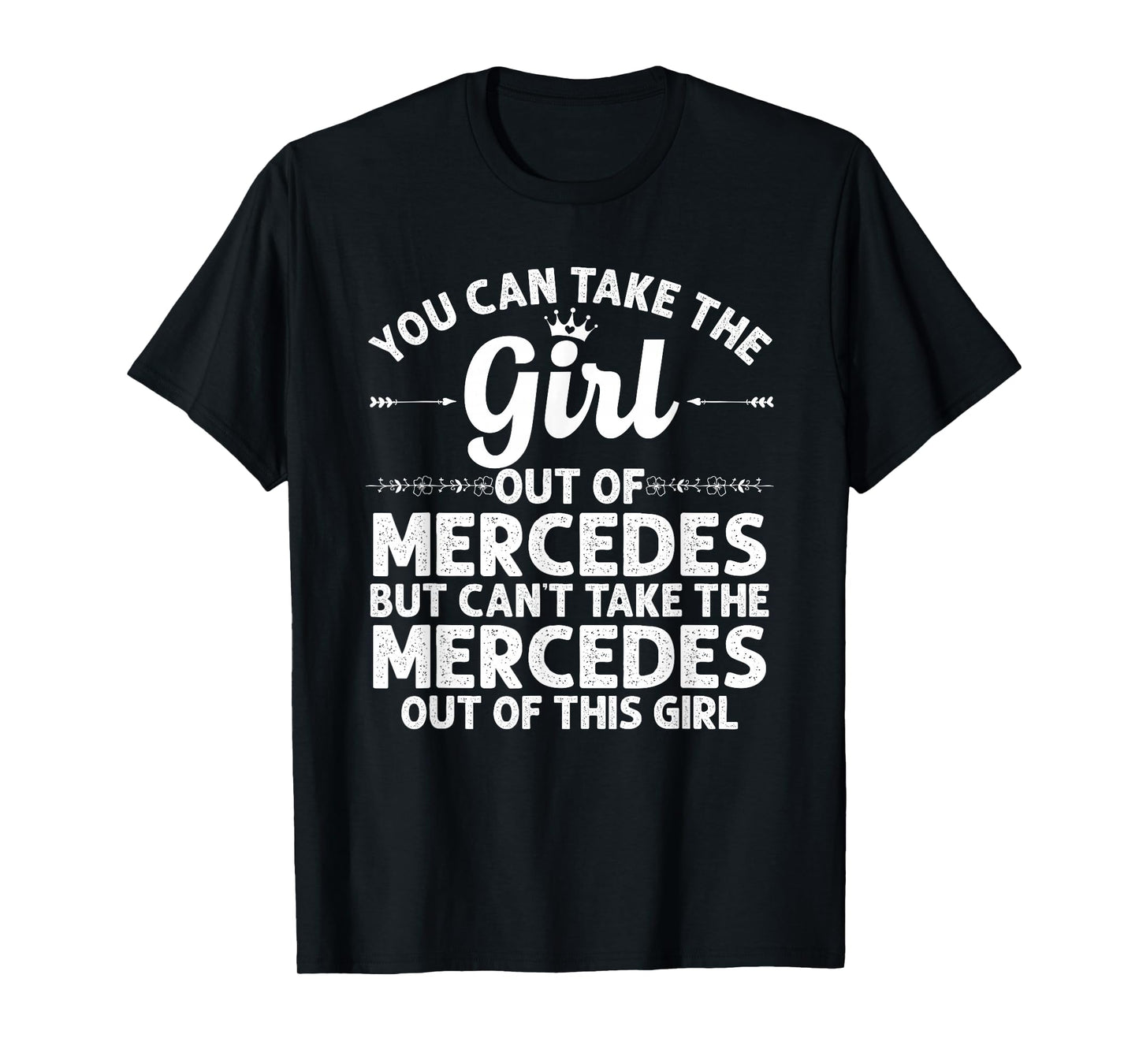 Girl Out of Mercedes TX Texas Gift Funny Home Roots USA T-Shirt