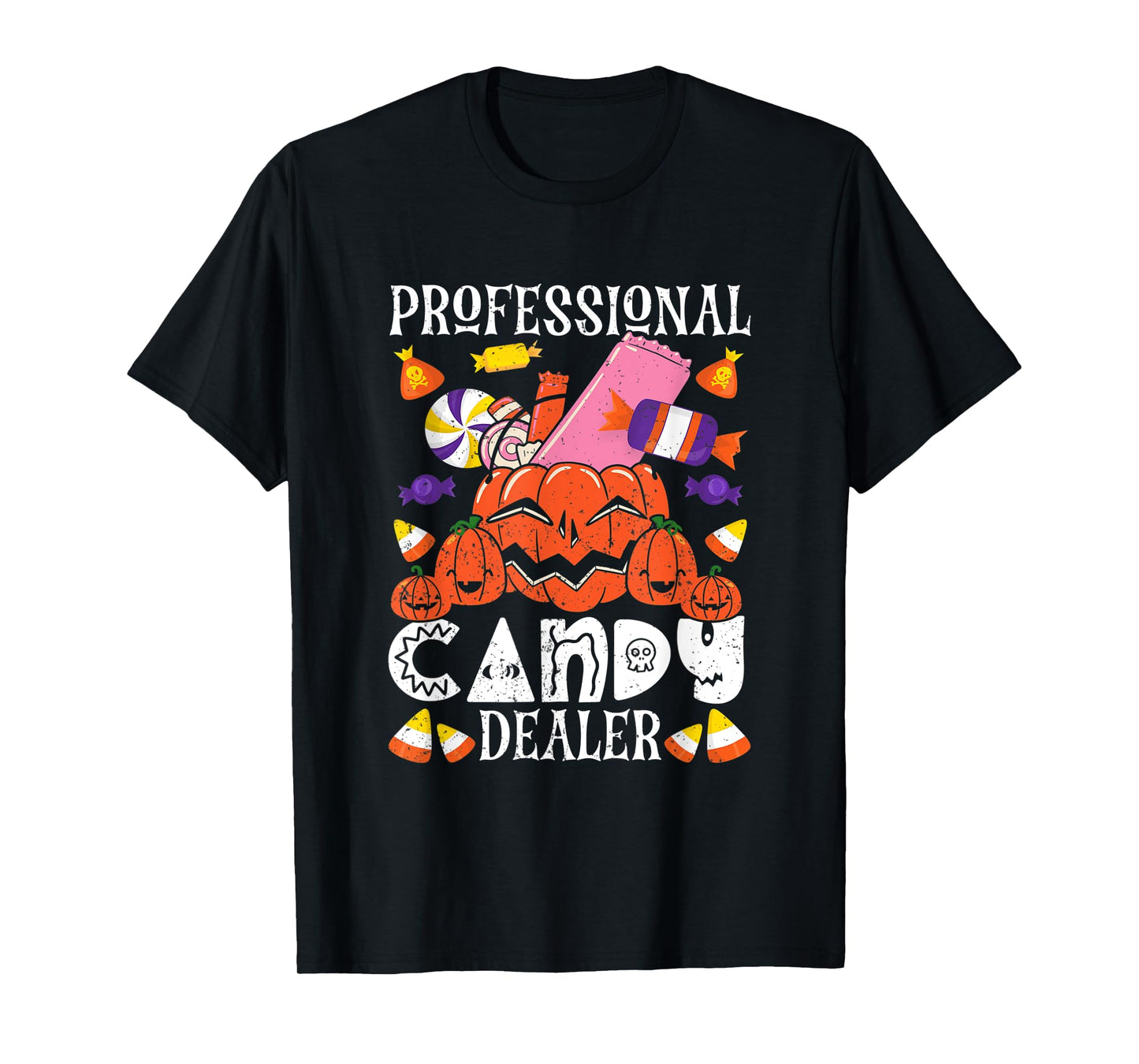 Professional Candy Dealer - Halloween T-Shirt