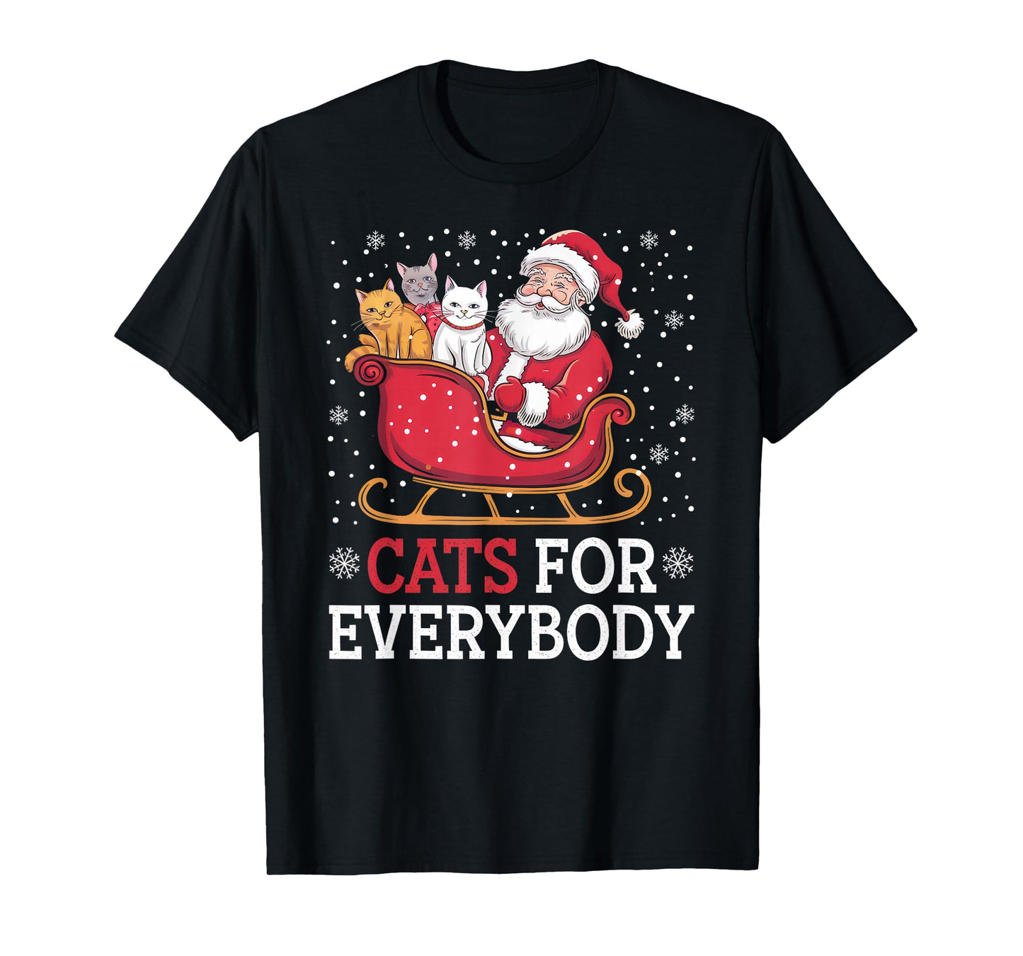 Cats for Everybody Christmas Shirt Funny Xmas Women Santa T-Shirt
