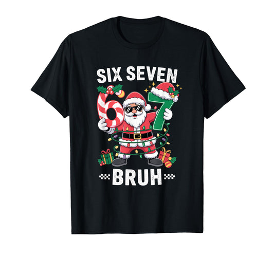 67 Six Seven Burh Christmas 6 7 Meme Pajamas Gen Alpha Slang T-Shirt