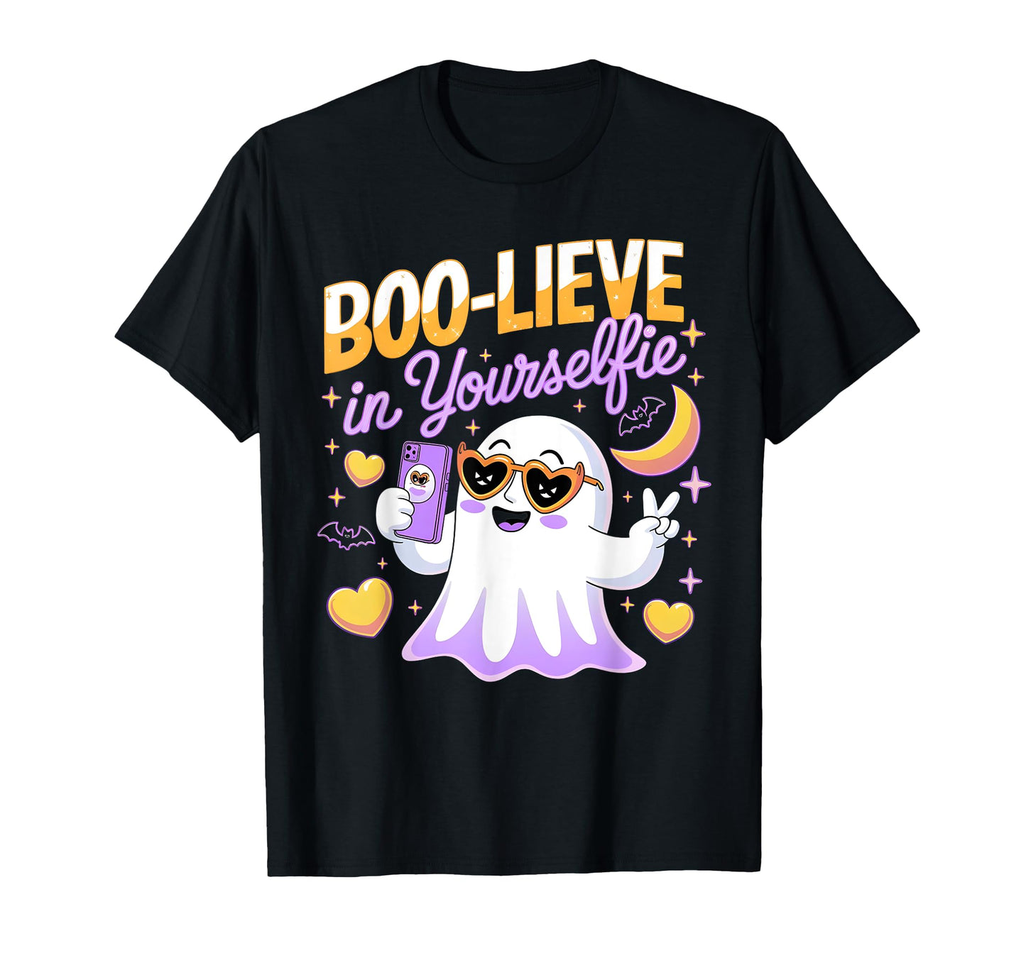 Believe Boo Lieve in Yourself Yourselfie Ghost 2024 2025 T-Shirt