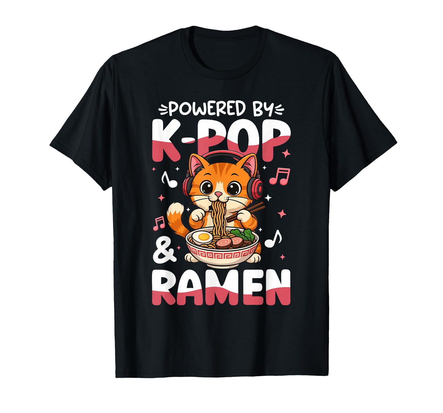 Kawaii Anime Powered by K-Pop and Ramen Cute Kpop Cat Music T-Shirt