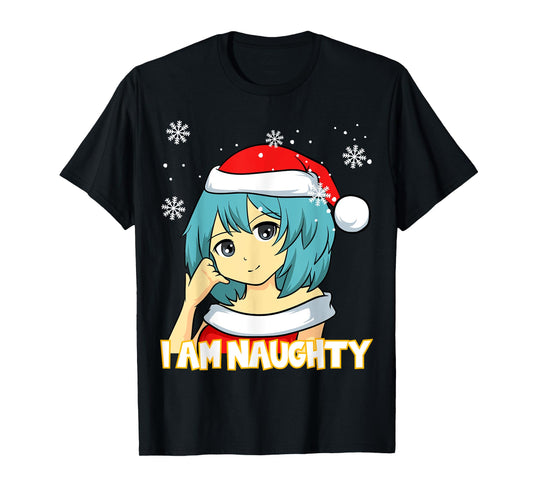 I am Naughty Anime Manga Gaming Cosplay Merry Christmas T-Shirt