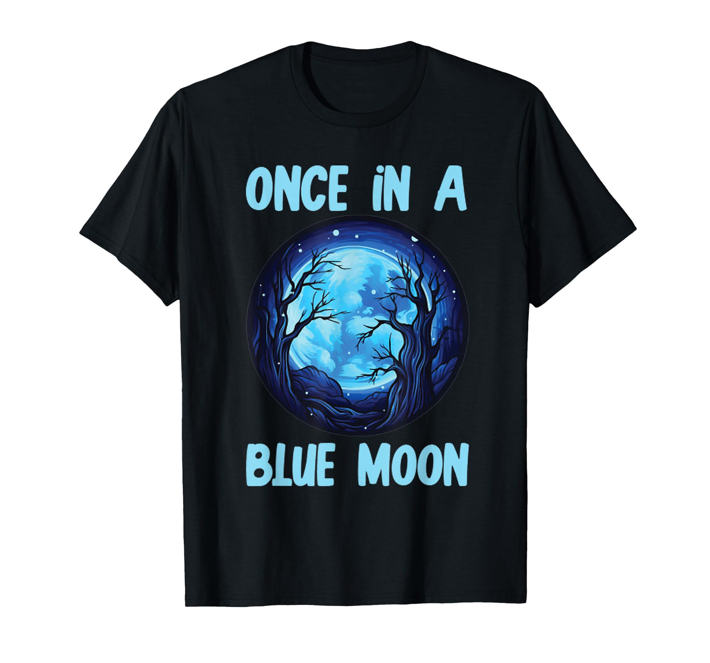 halloween costume for women Once in a Blue Moon T-Shirt
