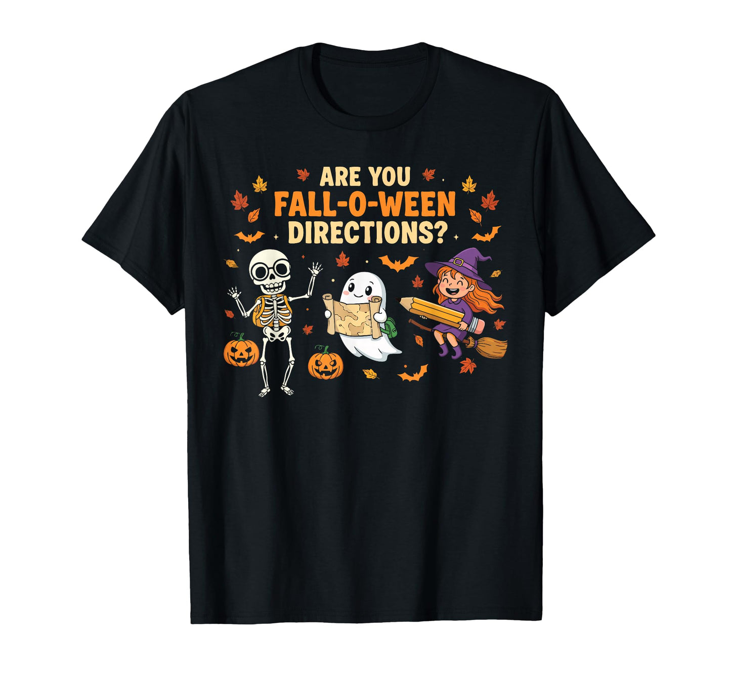 are You Fall-O-Ween Directions Teacher Halloween Design T-Shirt