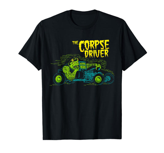 Horror Art - Corpse Driver Frankenstein Gasser Lowbrow Art T-Shirt