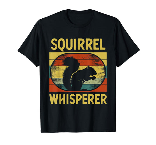 Cool Squirrel Whisperer Art Men Women Rodent Squirrel Lover T-Shirt