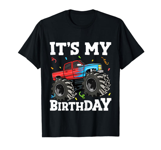 Kids It's My Birthday Monster Truck Birthday Boy Toddler T-Shirt