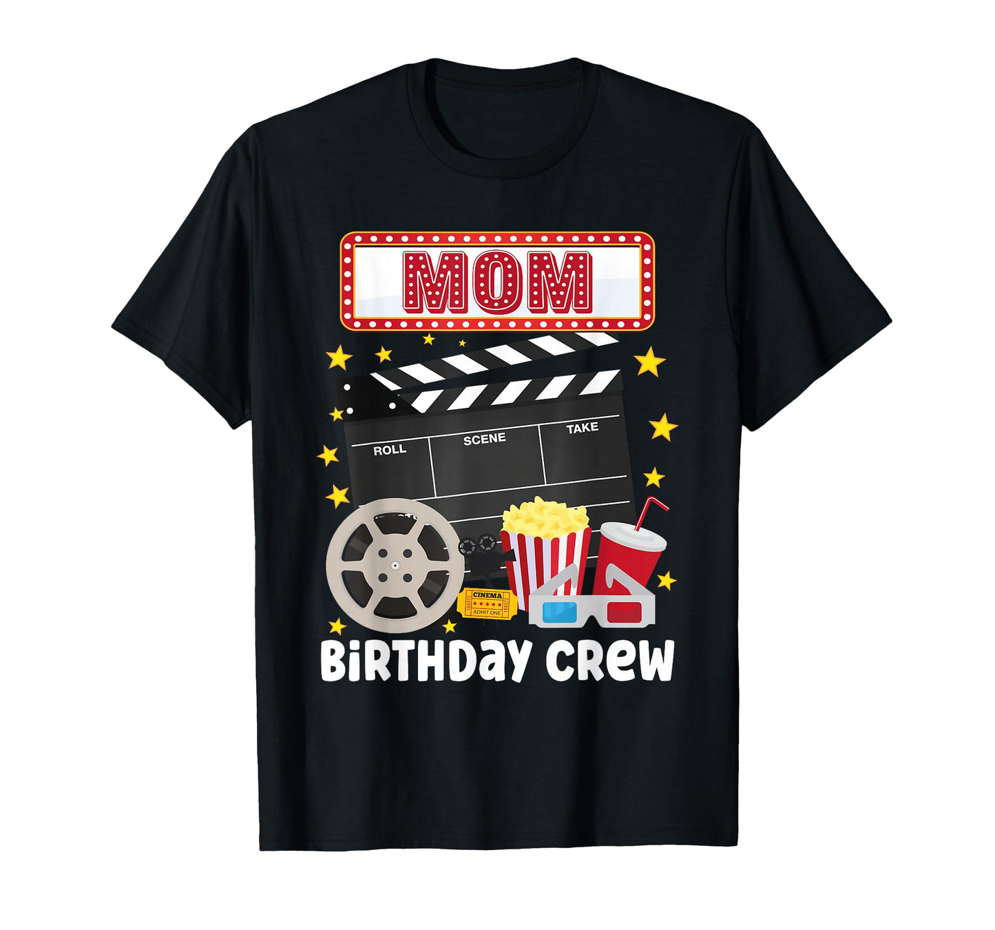Mom Birthday Crew Movie Night Theme Matching Party T-Shirt