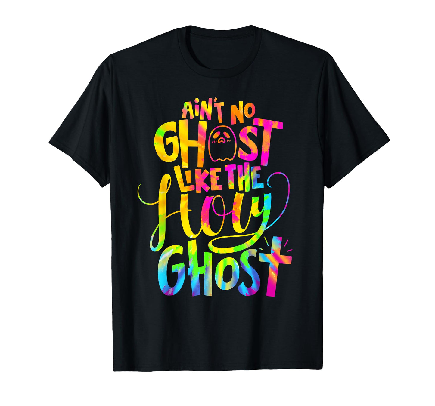 Ain't No Ghost Like The Holy Ghost - Christian Halloween T-Shirt