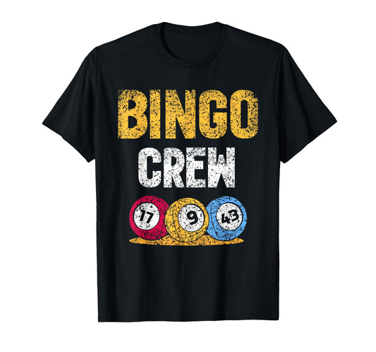Bingo Crew Humour Player Lover Game T-Shirt