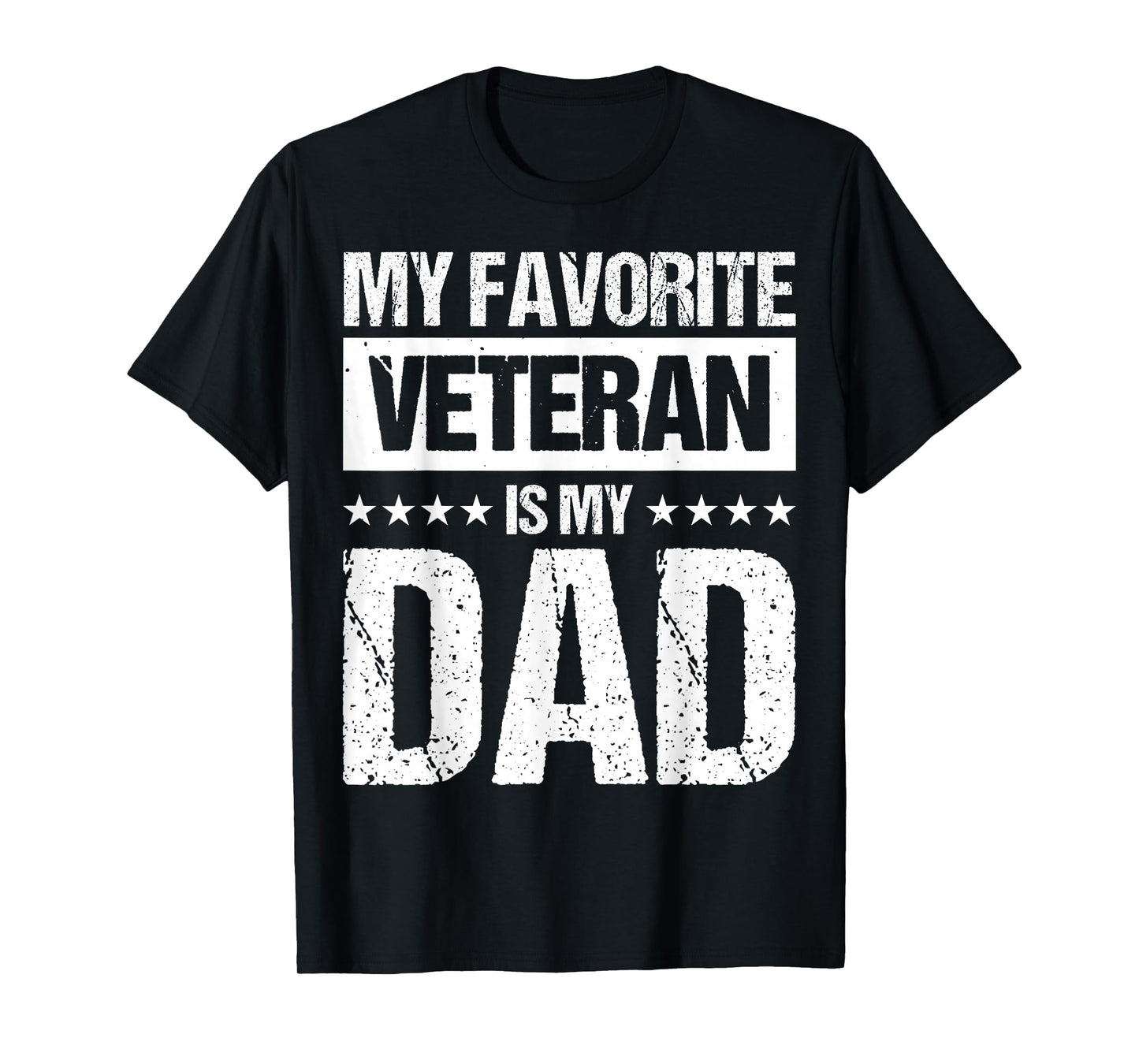 My Favorite Veteran Is My Dad T-Shirt