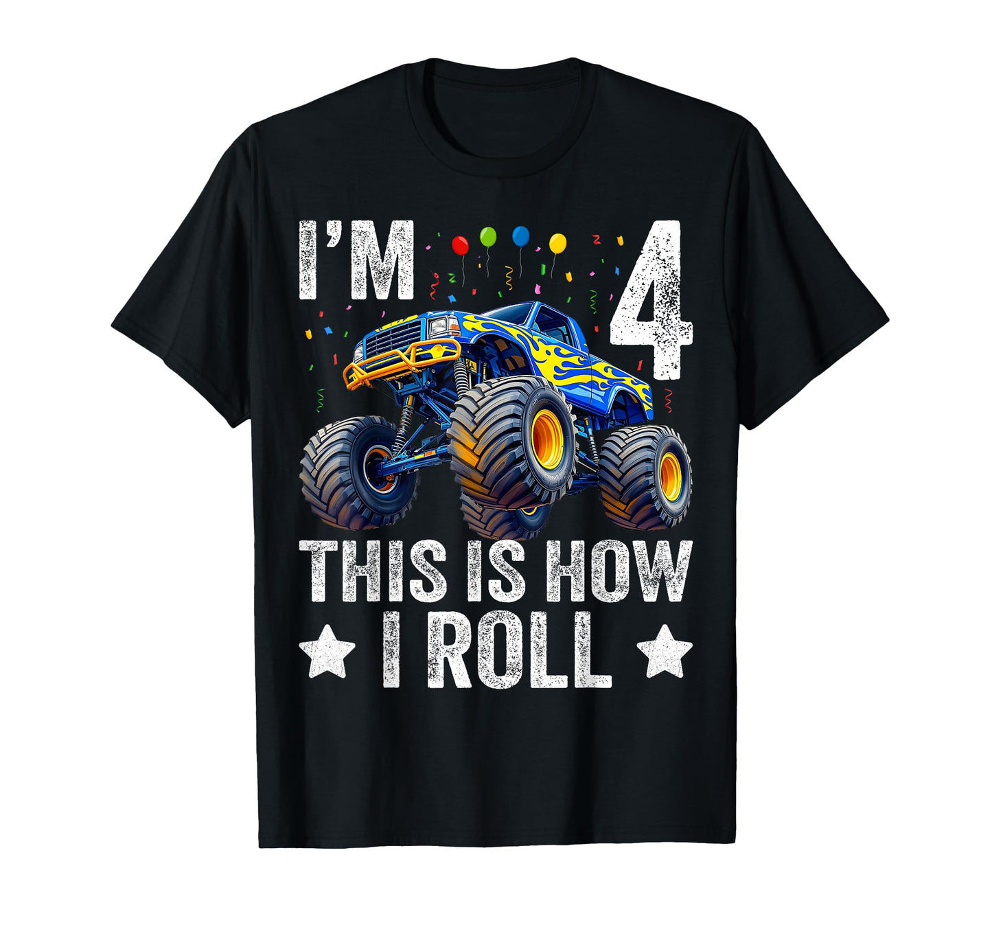 I'm 4 This is how I roll Monster Truck 4th Birthday Boys T-Shirt