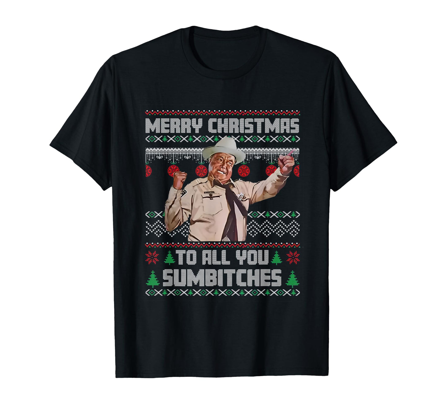 Merry Christmas to All You Sumbitches Ugly Sweater Style T-Shirt