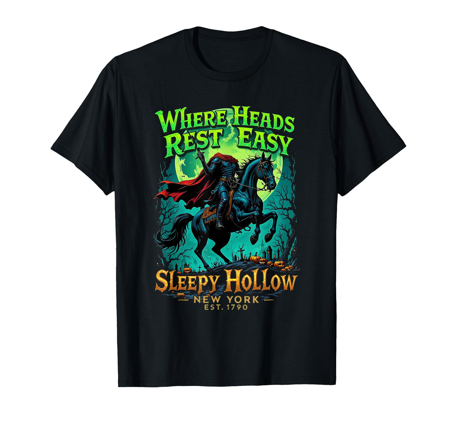 Headless Horseman Sleepy Hollow Where Heads Rest Easy T-Shirt