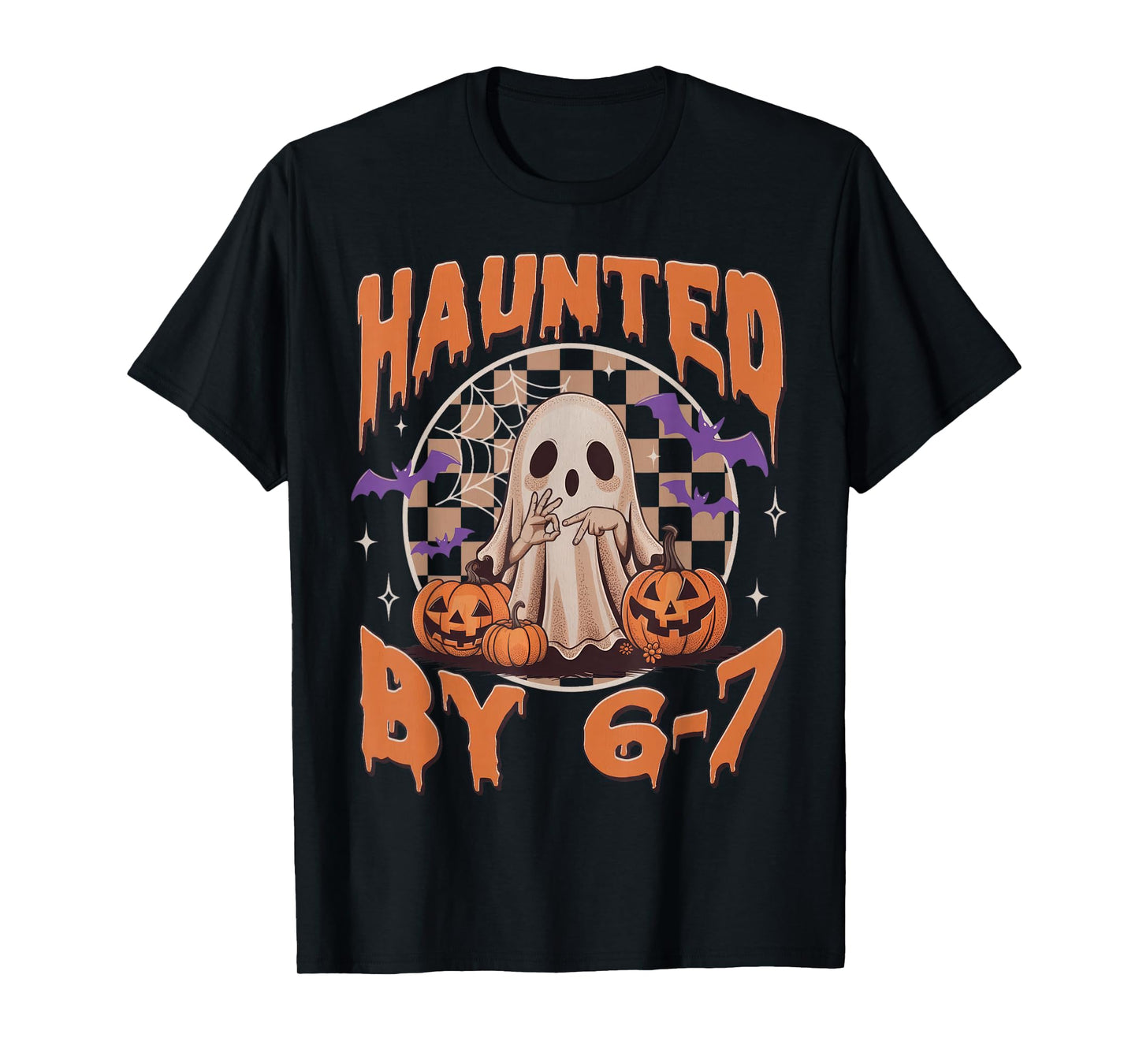 Haunted by 67 – Funny Ghost and Pumpkin Halloween Costume T-Shirt