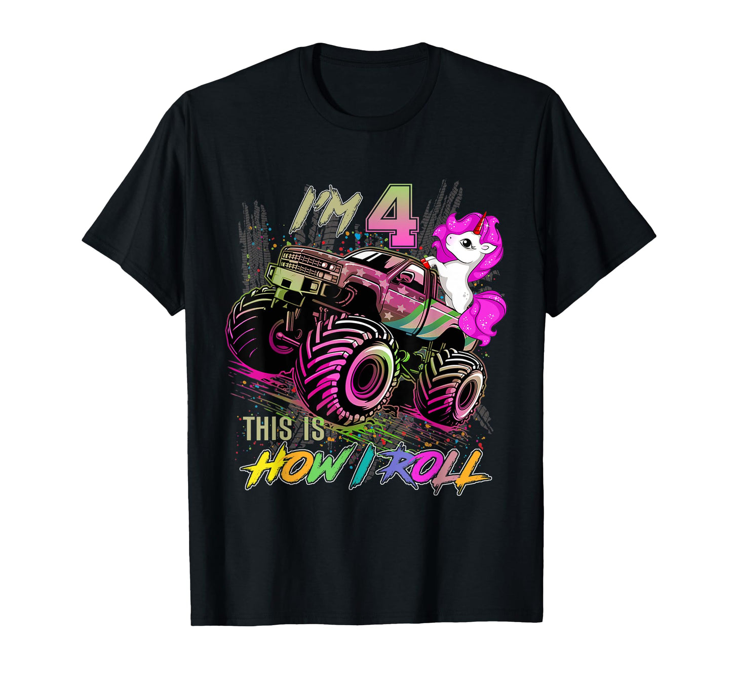 4 Year Old Girl Loves Monster Truck & Unicorn, 4th Birthday T-Shirt