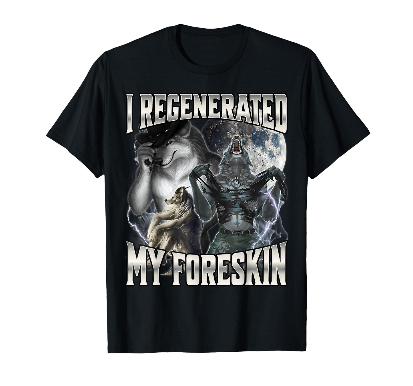 I Regenerated My Foreskin T-Shirt