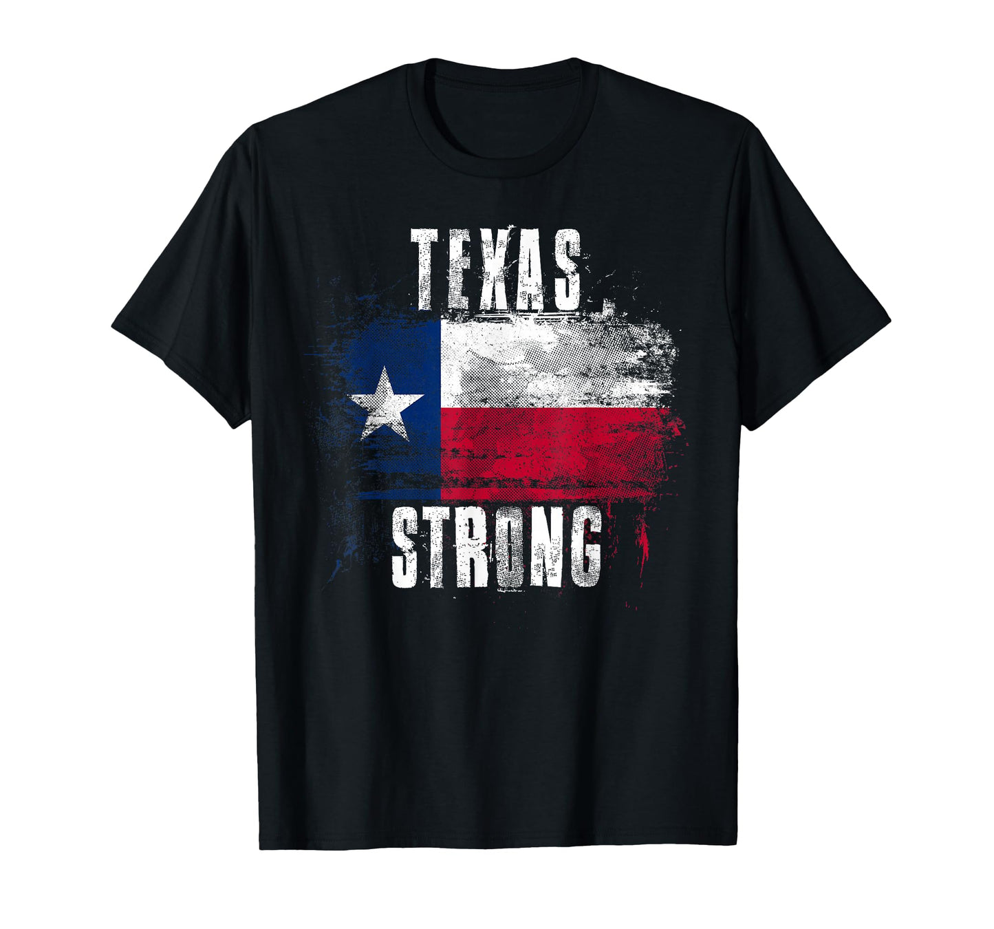 Texas Strong Distressed Flag - Texan Pride T-Shirt