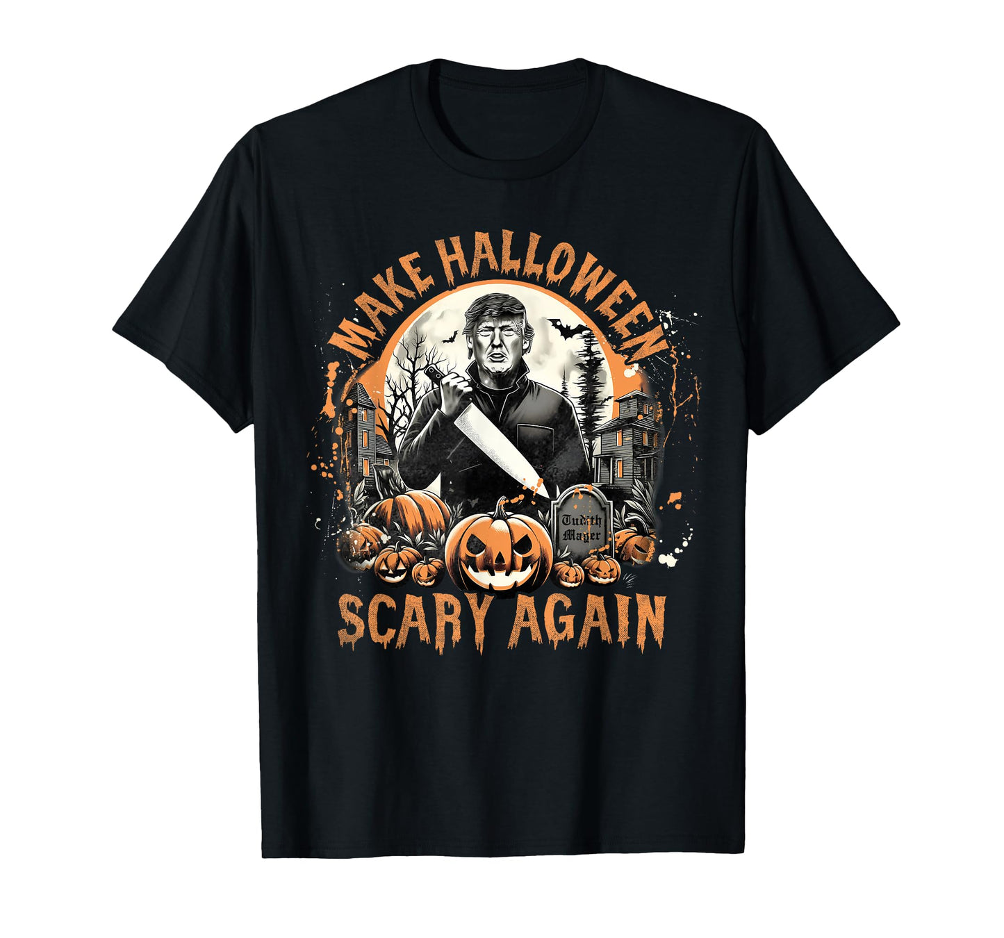 Make Halloween Scary Again Funny Trump Jack O Lantern Spooky T-Shirt