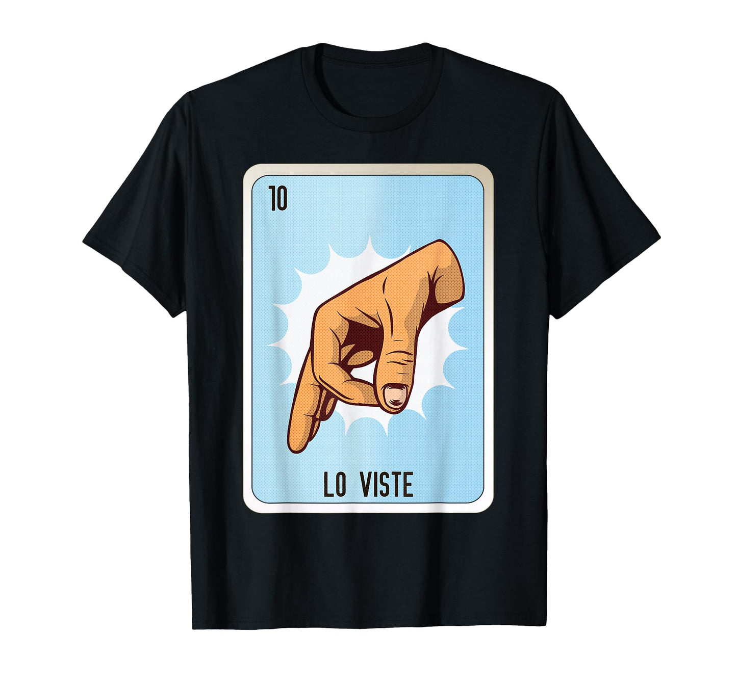 Lo Viste Mexican Slang Chicano Bingo Cards T-Shirt