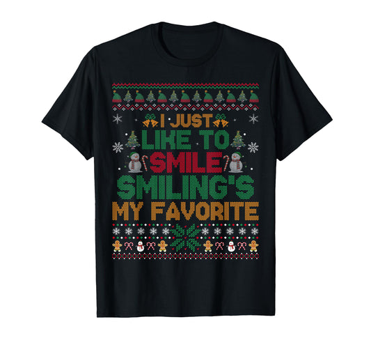 I Just Like Smile Smiling is My Favorite Ugly Christmas Elf T-Shirt