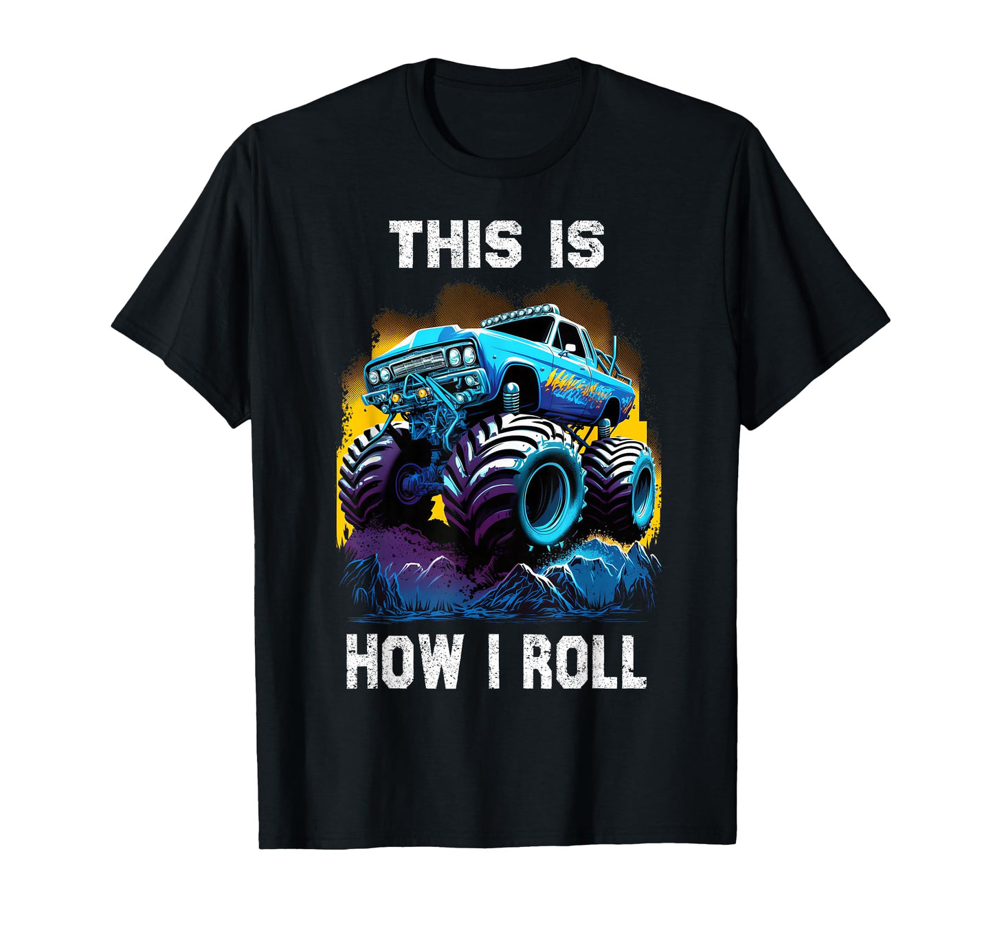 cool idea for monster truck lovers & boys & women men kids T-Shirt