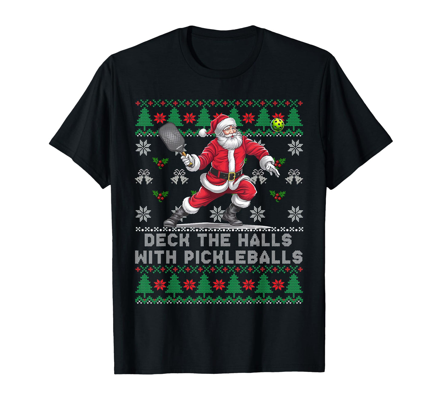 Funny DECK THE HALLS Ugly Christmas Sweater Pickleball Memes T-Shirt