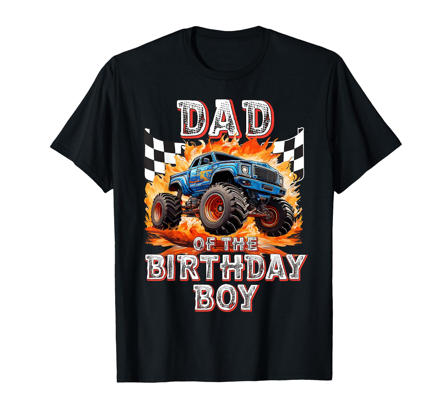 Dad of the Birthday Boy Monster Truck Birthday T-Shirt