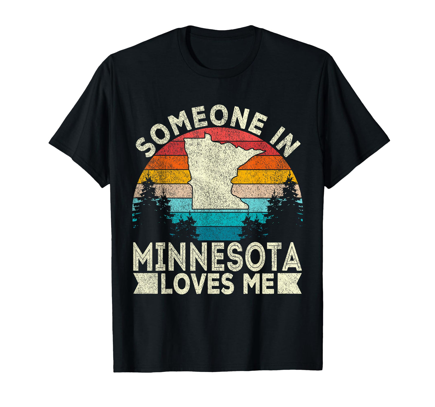 Someone in Minnesota Loves Me Retro Minnesota T-Shirt