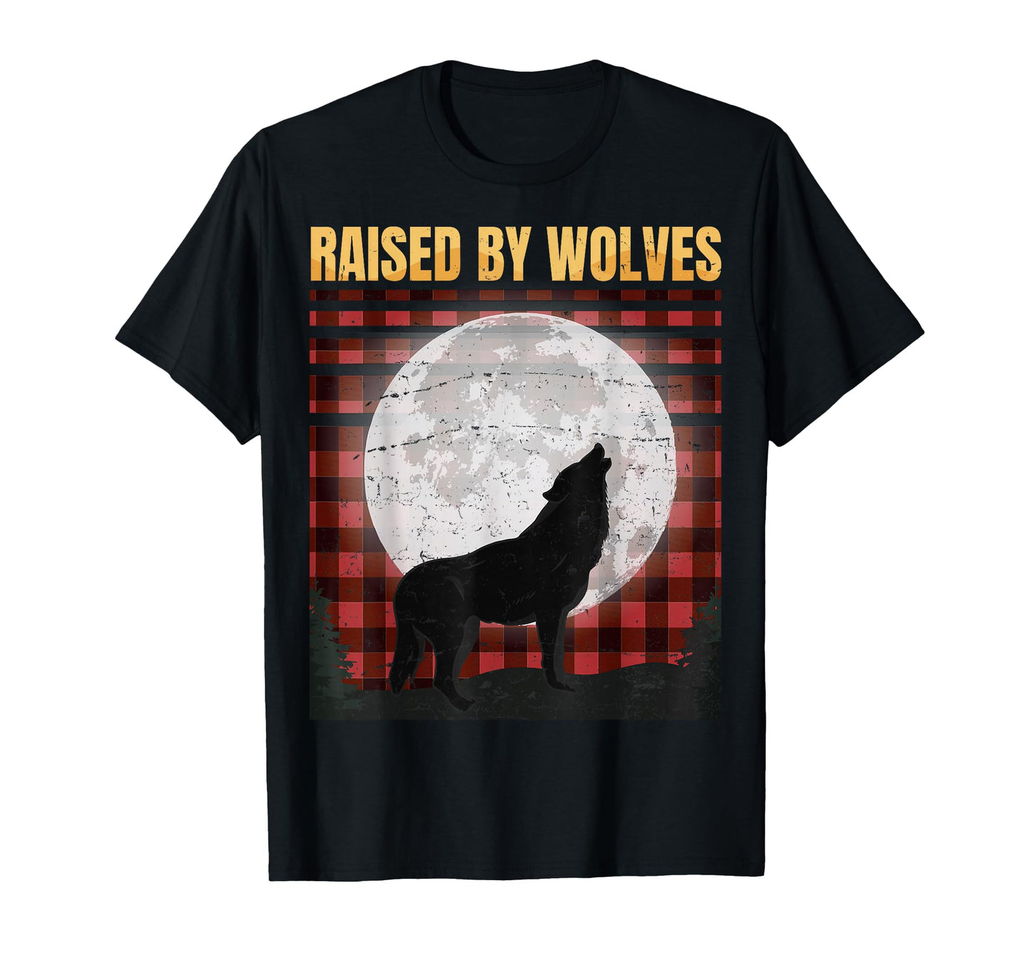 Raised By Wolfes - Red Plaid Woodworking - Vintage - Gift T-Shirt