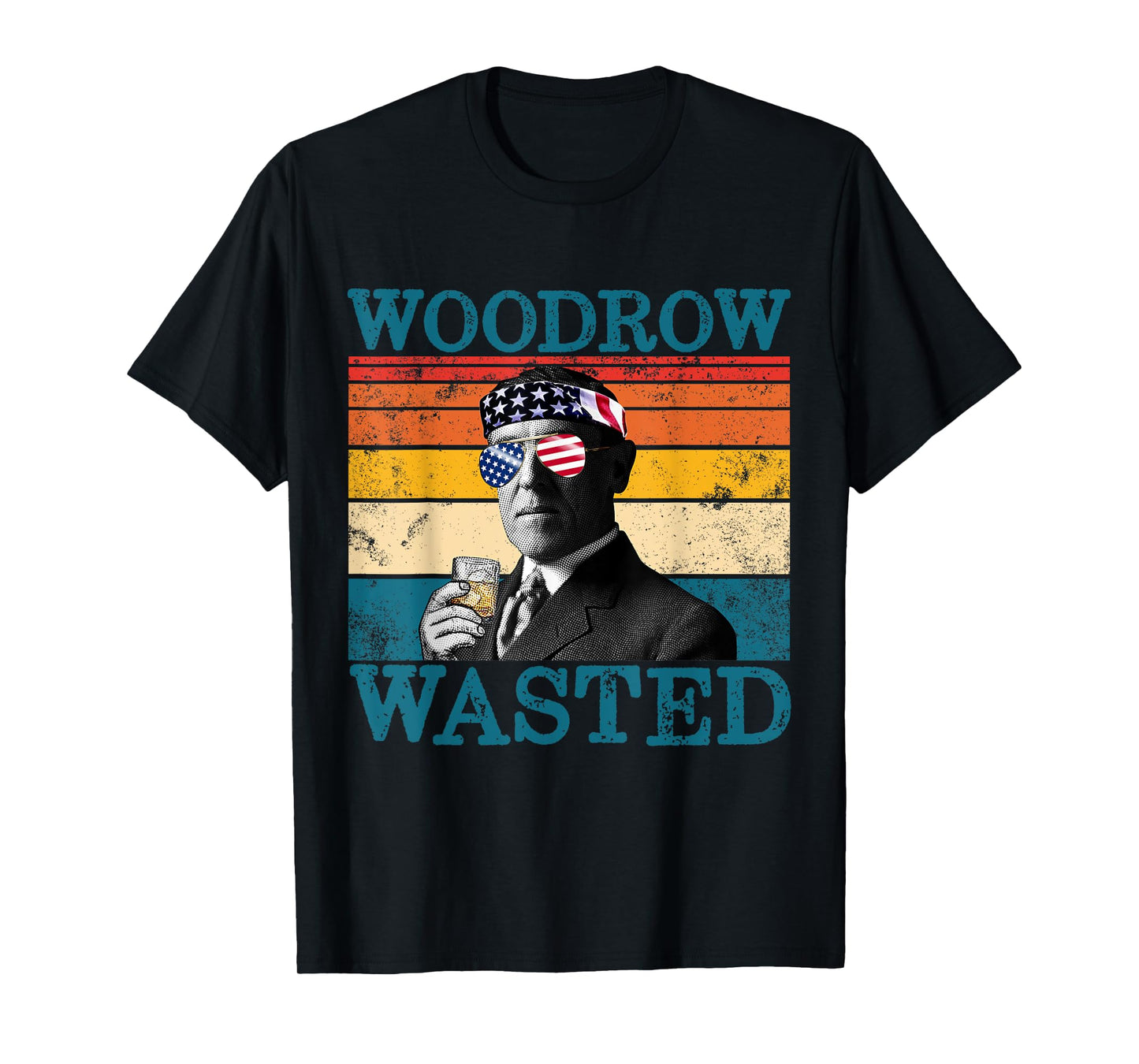 Woodrow Wasted Patriotic Retro Drinking President Wilson Women Men T-Shirt