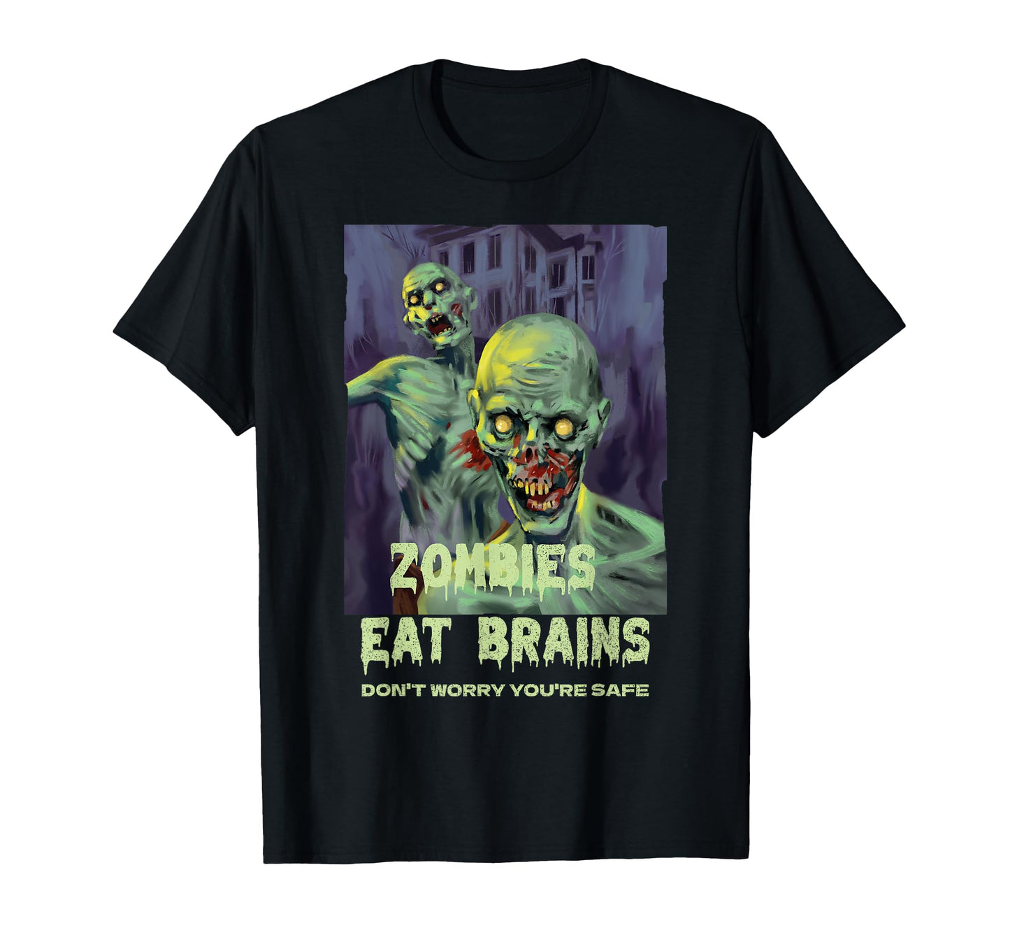 Halloween Retro Horror Movie Zombies Eat Brains You're Safe T-Shirt