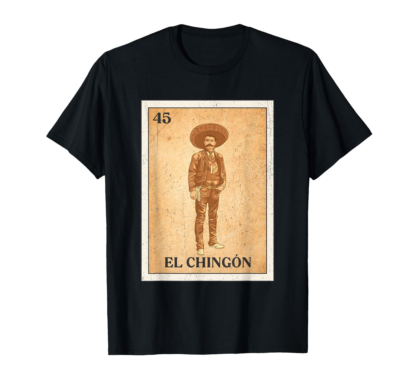 EL CHINGÓN. Zapata Mexican Bingo Version T-Shirt