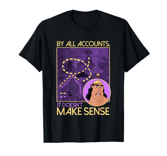 Disney Emperor's New Groove Kronk Doesn't Make Sense T-Shirt T-Shirt