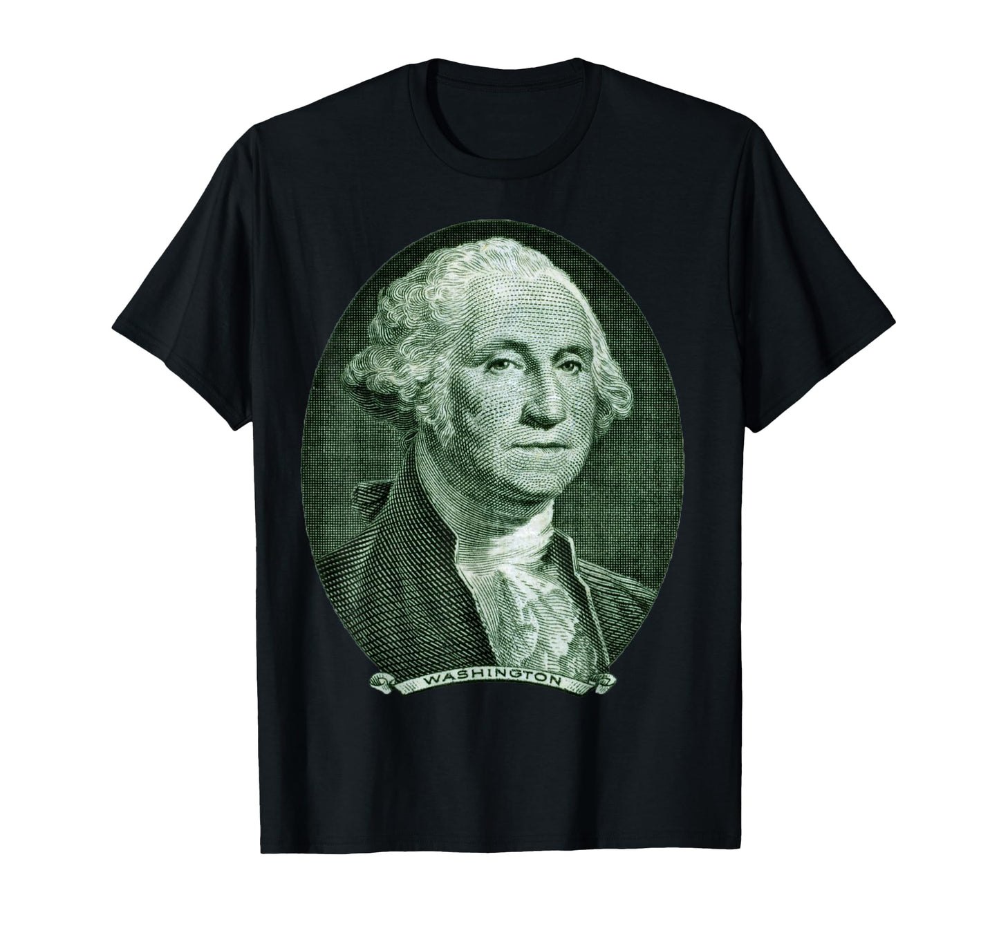 George Washington Patriot Dollar Shirt T-Shirt