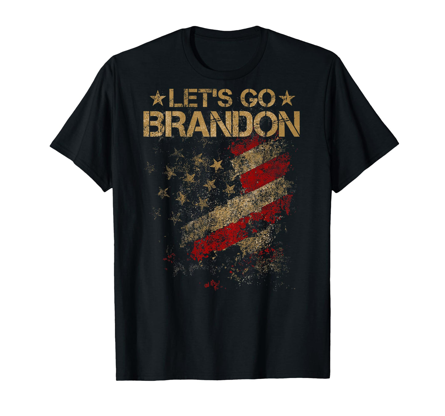 Let's Go Brandon Vintage American Flag Patriotic on back T-Shirt