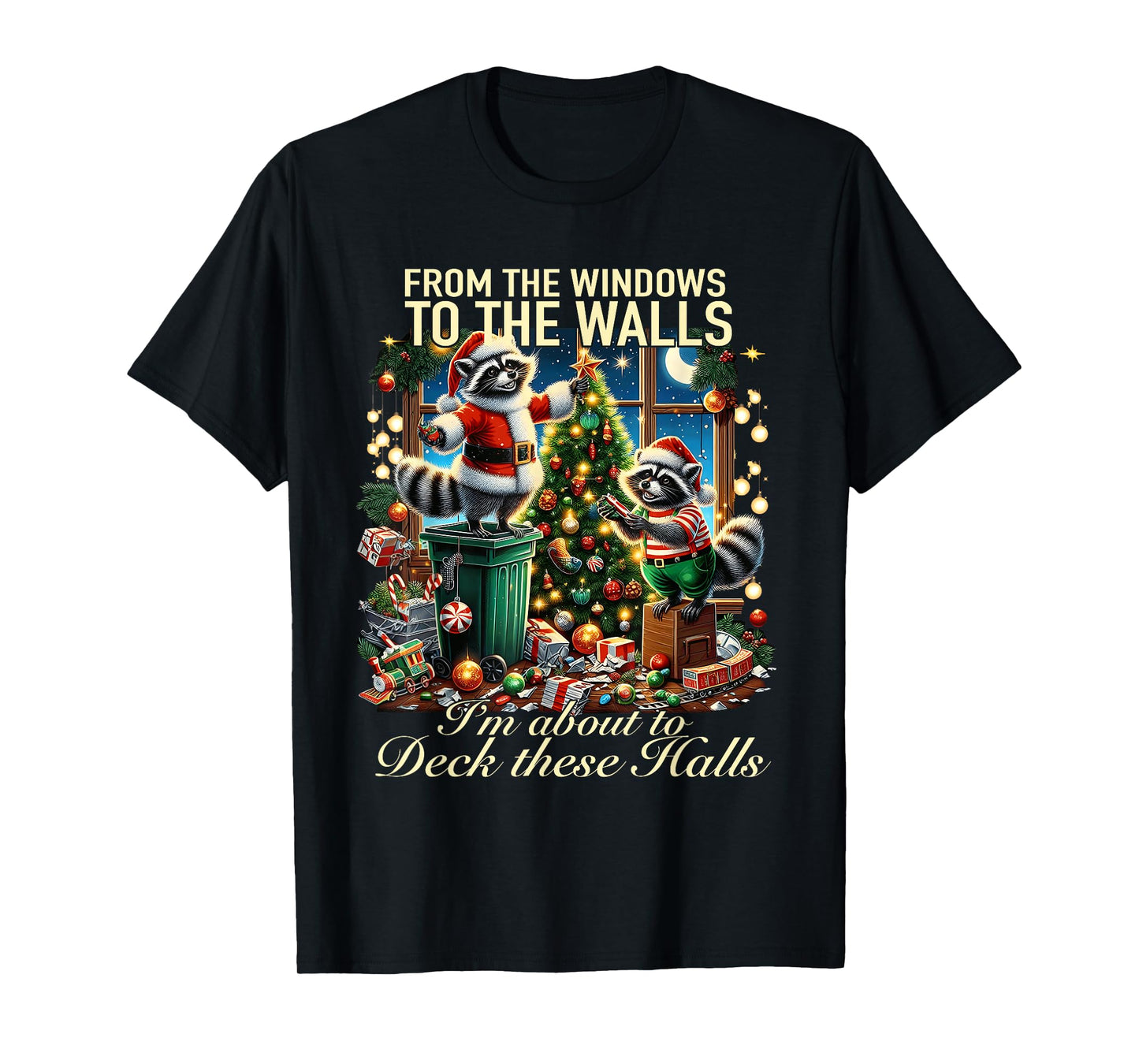 from The Windows to Walls Deck These Halls Raccoon T-Shirt
