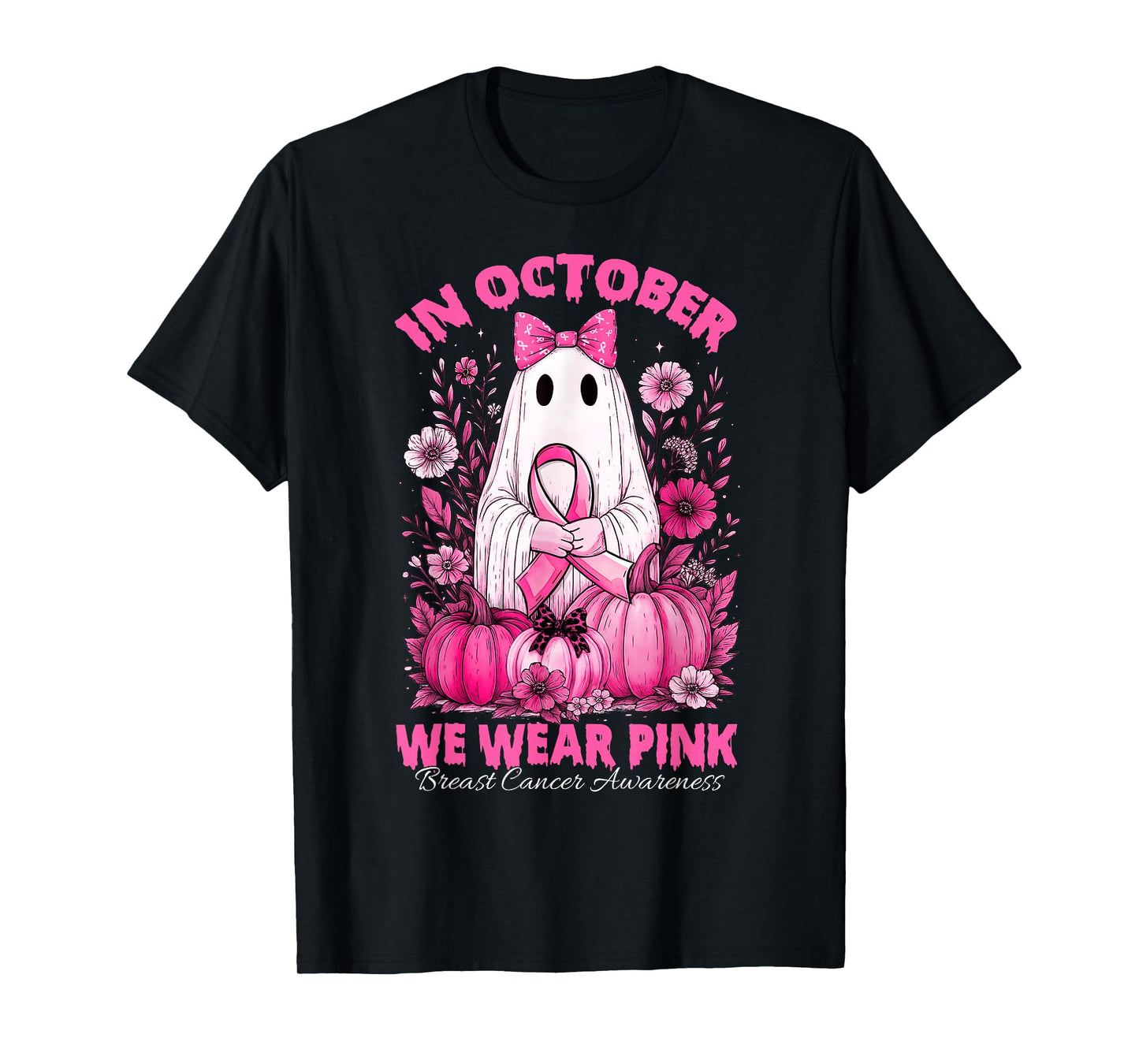 in October We Wear Pink Shirt Ghost Breast Cancer Awareness T-Shirt