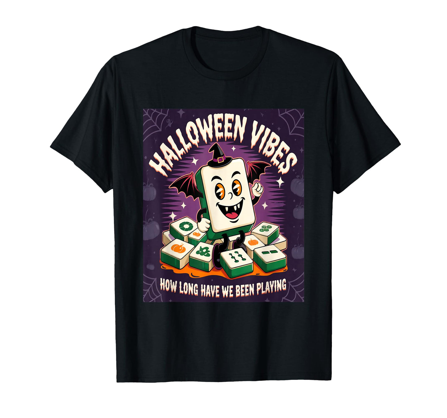 Halloween Vibes Mahjong Lover T-Shirt | Funny How Long Have T-Shirt