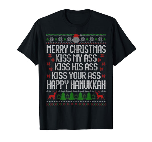 Funny Christmas Kiss My Ass Happy Hanukkah Humor T-Shirt
