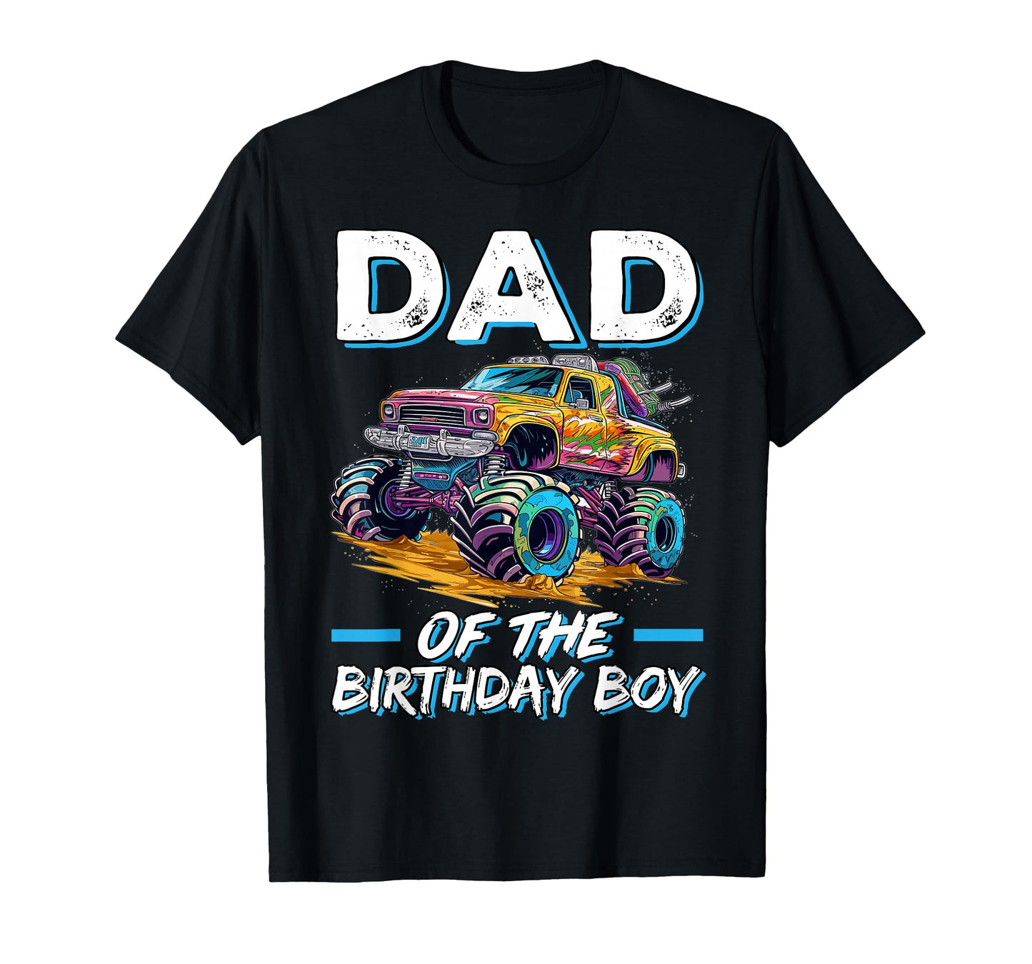 Dad of the Birthday Boy Monster Truck Birthday First Bday T-Shirt
